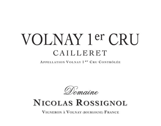 Domaine Nicolas Rossignol Volnay Premier Cru Cailleret