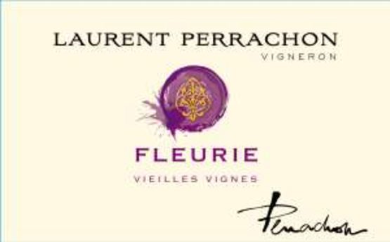 Laurent Perrachon Fleurie Vieilles Vignes