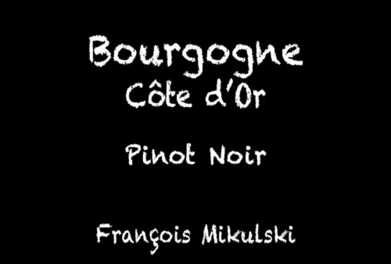 François Mikulski Bourgogne Côte D'Or