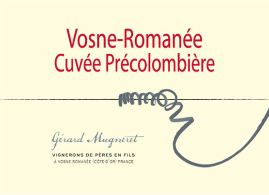Gérard Mugneret Vosne-Romanée Cuvée Précolombière