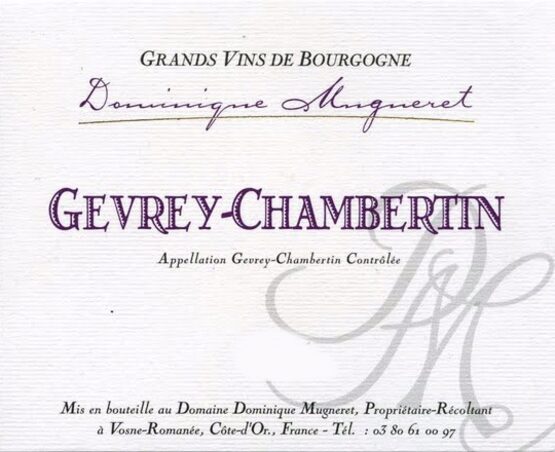 Domaine Dominique Mugneret Gevrey-Chambertin Les Seuvrées