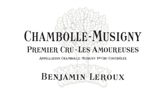 Benjamin Leroux Chambolle-Musigny Premier Cru Les Amoureuses