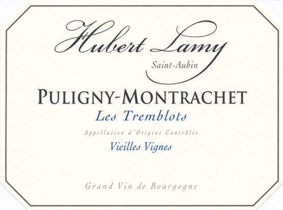 Hubert Lamy Puligny-Montrachet Les Tremblots Vieilles Vignes