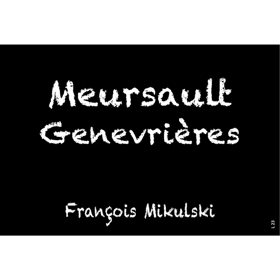 Francois Mikulski Meursault 1er Cru Les Genevrieres Label