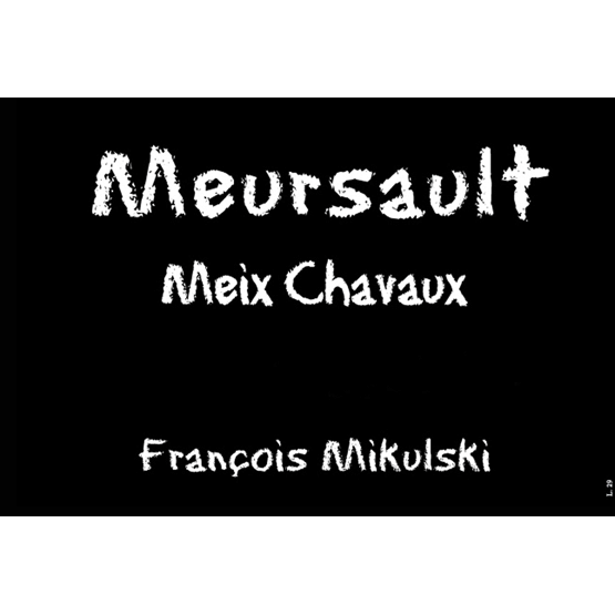 Francois Mikulski Meursault Meix Chavaux Label