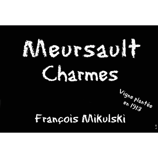 Francois Mikulski Meursault Charmes Vieilles Vignes Label