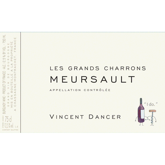 Vincent Dancer Meursault Les Grand Charrons Label