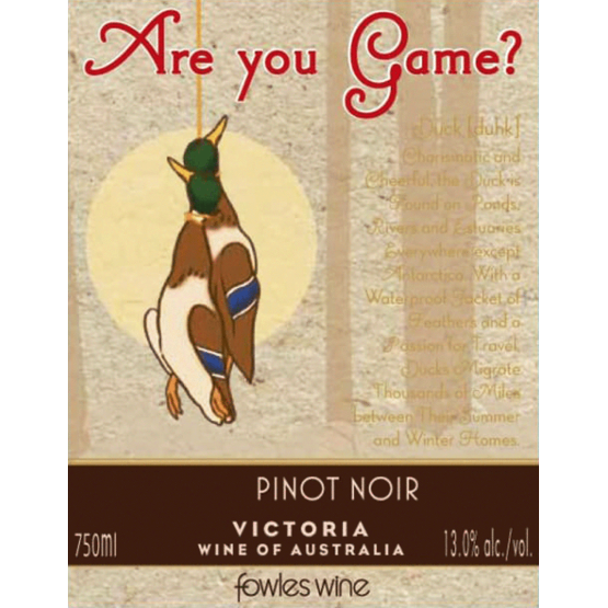 Fowles Wines Are You Game Pinot Noir Label