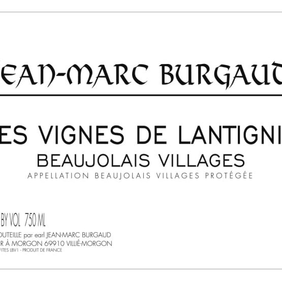 Domaine Jean Marc Burgaud Beaujolais Villages Les Vignes de Lantignié