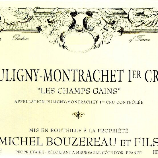 Domaine Michel Bouzereau Puligny Montrachet Les Champs Gains