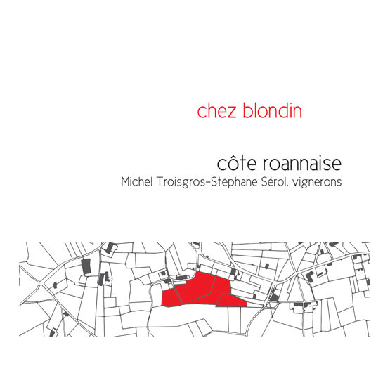 Domaine Sérol Côte Roannaise Rouge Chez Blondin