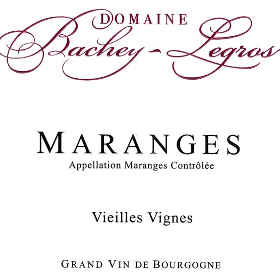 Domaine Bachey-Legros Maranges Vieille Vignes