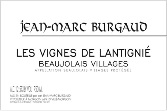 Domaine Jean Marc Burgaud Beaujolais Villages Les Vignes de Lantignié 