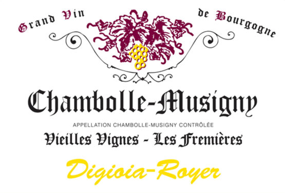 Domaine Digioia-Royer Chambolle-Musigny Vieilles Vignes Les Fremières