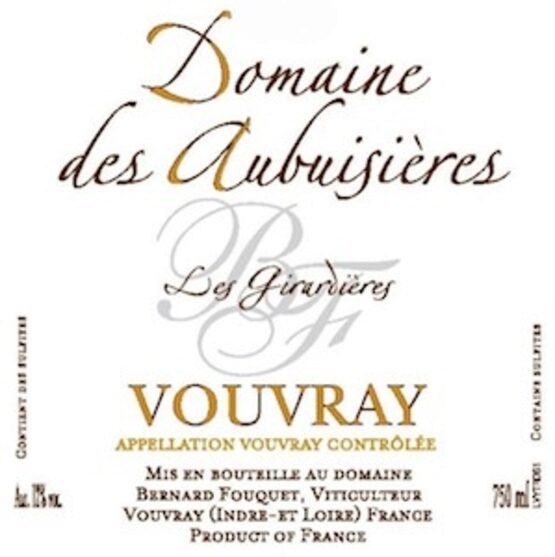 Bernard Fouquet, Domaine des Aubuisières Vouvray Les Girardières