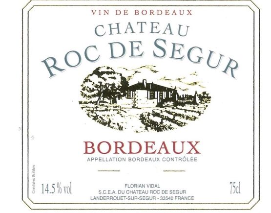 Chateau Roc de Segur Bordeaux Rouge