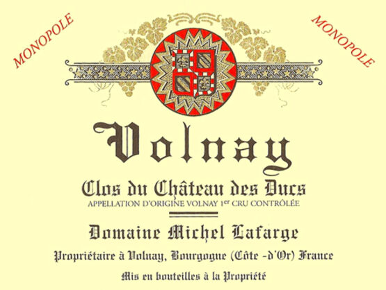Domaine Michel Lafarge Volnay Premier Cru Clos du Château des Ducs Monopole