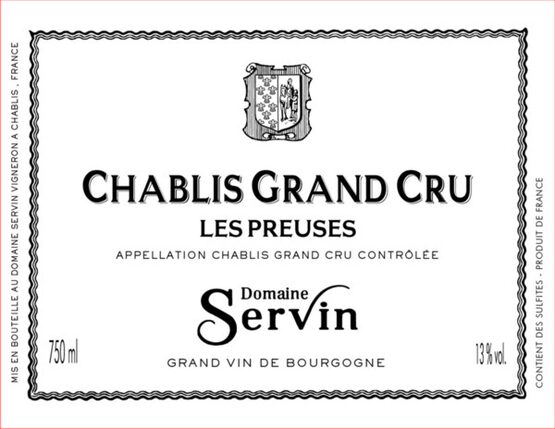 Domaine Servin Chablis Grand Cru Les Preuses