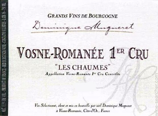 Dominique Mugneret Vosné-Romanée Premier Cru Les Chaumes